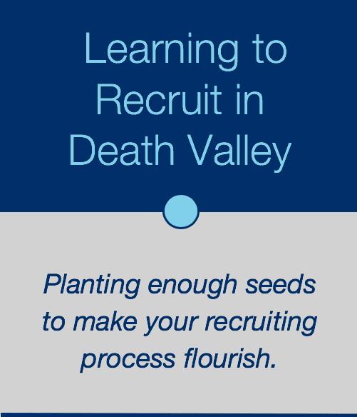 Learning to Recruit in Death Valley