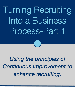Turning Recruiting Into a Dependable Business Process