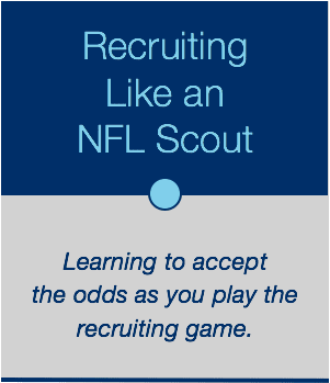 Recruiting Like an NFL Scout