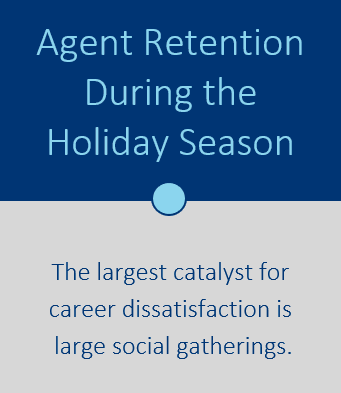 Agent Retention During the Holiday Season