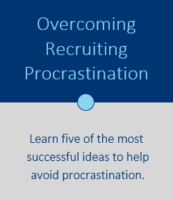 Overcoming Recruiting Procrastination