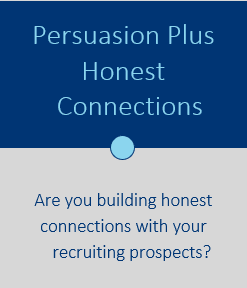 Persuasion Plus Honest Connections