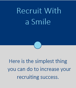 Recruit With a Smile