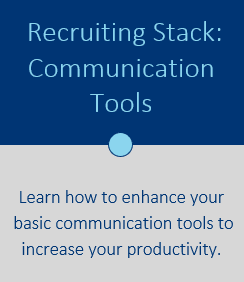 Your Recruiting Stack: Communication Tools