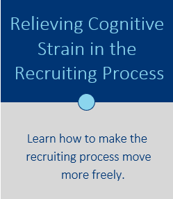 Relieving Cognitive Strain in the Recruiting Process