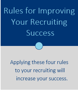 Rules for Improving Your Recruiting Success