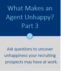 What Makes an Agent Unhappy? – Part 3