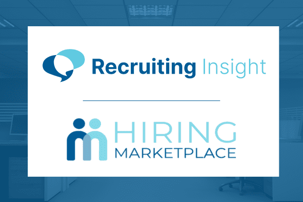 Recruiting Insight Launches The Hiring Marketplace In Four US Markets