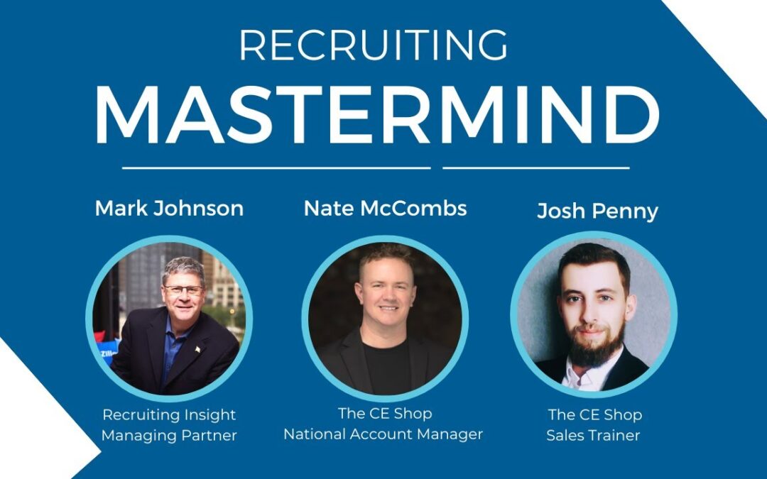 Recruiting Mastermind Episode 6: Maximizing Your Recruiting Pipeline with The CE Shop