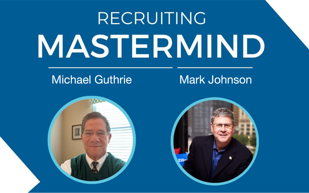 Recruiting Mastermind Episode 8: Real Estate Growth Stories with Michael Guthrie